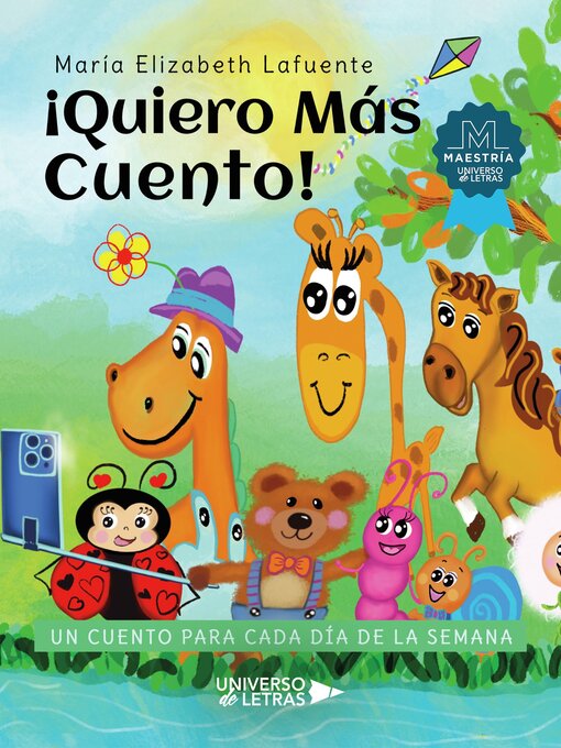 Title details for ¡Quiero Más Cuento! by María Elizabeth Lafuente - Available